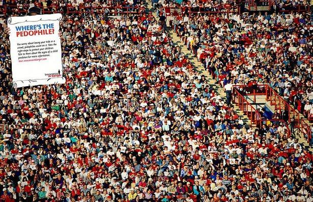 <p>Pedofil nerede?</p>
<p>Çocuk tacizlerine ve istismarına yönelik sosyal kampanya. "Where is Waldo?" oyunundan esinlenilmiş.</p>