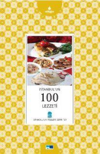 <p><strong>Saray Mutfaklarından Halk Sofralarına İstanbul’un 100 Lezzeti</strong> <br /><br /></p>