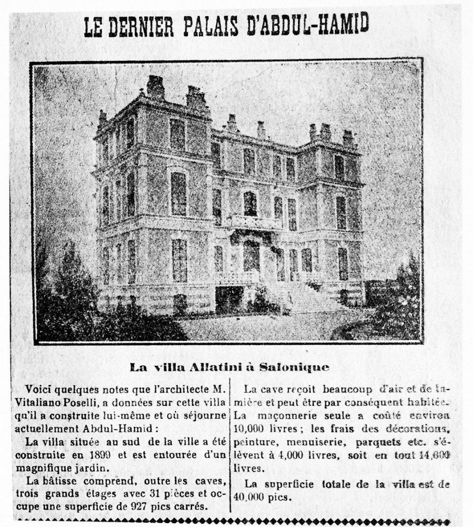 <p>II. Abdülhamid'in sürgüne gittiği Selanik'teki Alatini Köşkü</p>