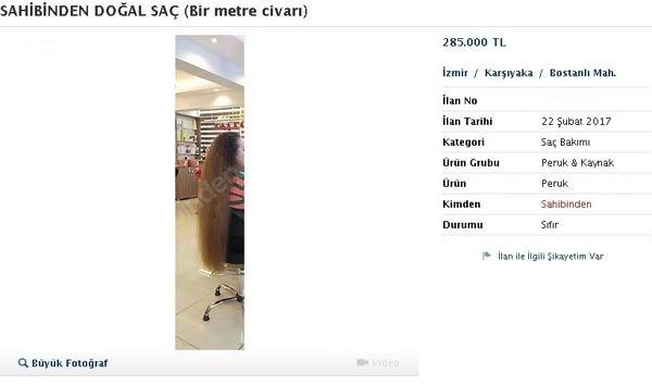 <p><strong>"SAHİBİNDEN DOĞAL SAÇ"</strong></p>
<p>İnternet üzerinden satılan doğal saçlar 285 bin lirayı buluyor. Bazı satıcılar ilanlara "Acil" ve "Yüzde yüz Türk saçı" notunu ekliyor.</p>
