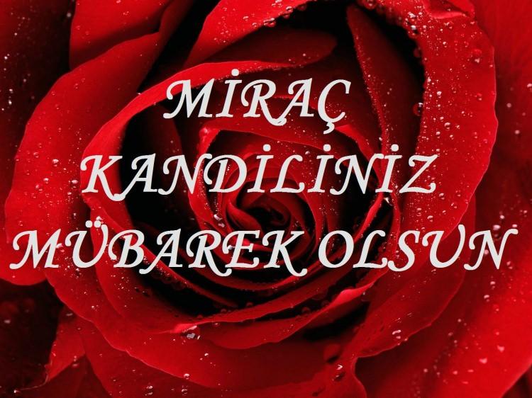 <p><strong>Miraç Kandili mesajları</strong></p>