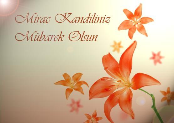 <p><strong>Miraç Kandili mesajları</strong></p>
