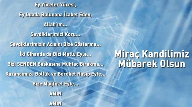 <p><strong>Miraç Kandili mesajları</strong></p>