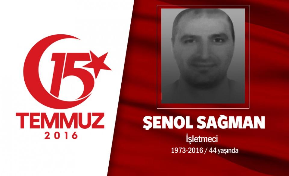 <p>43 yaşındaki Şenol Sağman, İstanbul'da çalışıyordu. 15 Temmuz gecesi Cumhurbaşkanı Erdoğan'ın, "Ben millet iradesinden başka bir güç tanımadım" diyerek halkı alanlara çağırmasıyla birlikte harekete geçti. O saatlerde hain darbecilerin işgali altındaki Boğaziçi Köprüsü'ne gidiyordu. Beşiktaş'ta darbeci hainlerin açtığı ateş sonucu şehit düştü. Şehit Şenol Sağman, İstanbul'da düzenlenen törenin ardından Zincirlikuyu mezarlığında son yolculuğuna uğurlandı.  </p>

<p> </p>
