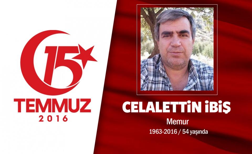 <p>53 yaşındaki Celaleddin İbiş, Ankara Altındağ Belediyesi’nde işçiydi. Evli ve 4 çocuğu vardı. 15 Temmuz gecesi hain darbeci girişimine karşı Cumhurbaşkanı Erdoğan’ın çağrısı sonrası sokağa çıktı. Arkadaşlarıyla birlikte o sırada darbeci işgali altındaki Genelkurmay Başkanlığı önüne gitti. Darbeci hainlerin açtığı ateş sonucu şehit düştü. Şehidin oğlu, “Vatansız kalmamak için babasız kaldım” dedi. Şehit belediye personeli Celalettin İbiş, Hacı Bayram Camii'nde kılınan cenaze namazı sonrası tekbirler eşliğinde Karşıyaka Mezarlığı'nda defnedildi.</p>

<p> </p>
