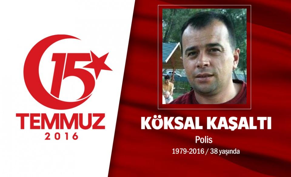 <p>37 yaşında bir polis memuruydu. 15 Temmuz gecesi darbe girişimini haber alır almaz görevi başına gitti. Cumhurbaşkanlığı Külliyesi bölgesinde hain darbecilerin savaş uçaklarıyla yaptığı saldırı sonrası şehit düştü. Köksal Kaşaltı'nın babası, "Oğlumun şehit düşeceği sanki içine doğmuştu. Göreve giderken eşi ile helalleşip 'Benden hariç kimseye kapıyı açma' demişti. " ifadesini kullandı. Polis Memuru Köksal Kaşaltı’nın kızı Ecrin Naz, eşi Şerife, babası Hüseyin, annesi Satı cenazede gözyaşları döktü. Polis memuru Kalkan, Karşıyaka Mezarlığı'nda toprağa verildi. </p>