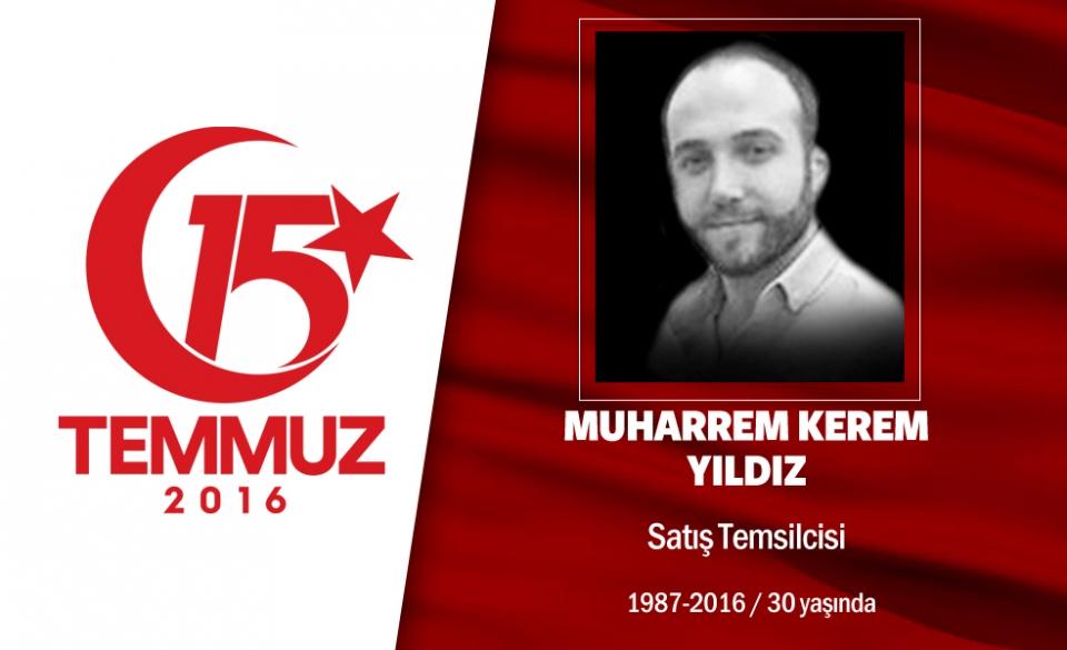<p>29 yaşındaki Muharrem Kerem Yıldız, İstanbul Kağıthane'de yaşıyordu. Bir firmada satış temsilciliği yapıyordu. Aslen Giresun'un Çamoluk ilçesinden olan Muharrem Kerem Yıldız, hain darbe girişimi sonrası Fatih Sultan Mehmet Köprüsü'nü kapatan darbecilere engel olmak için köprüye gitti. Hain darbecilerin açtığı ateş sonucu şehit oldu. Şehidin cenaze namazı binlerce kişinin katılımıyla Kağıthane’de kılındı ve naaşı Kilyos mezarlığına defnedildi. </p>
