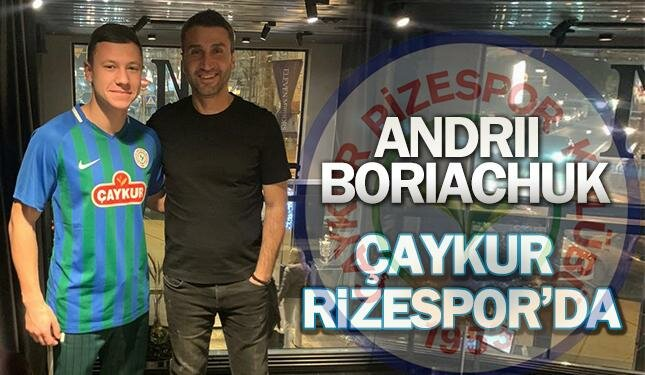 <p>ANDRII BORIACHUK</p>

<p>Yeni Kulübü: Rizespor<br />
Eski Kulübü: Shakhtar Donetsk</p>
