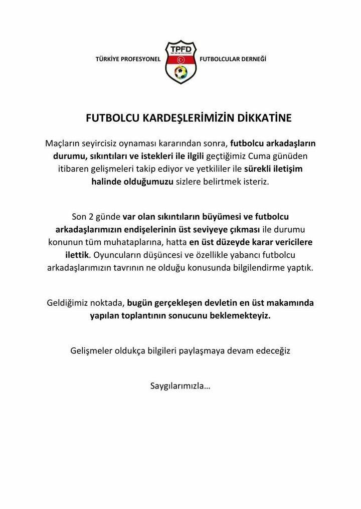 <p>Türkiye Futbolcular Derneği, koronavirüs endişesi sebebiyle sahaya çıkmak istemeyen futbolcular için açıklama yaptı ve üst düzey yetkililere taleplerini ilettiklerini açıkladı.</p>