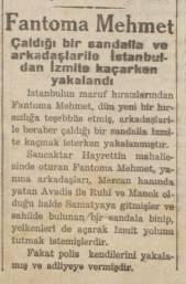 <p>İç sayfada bir hırsızlık haberi dikkat çekiyor. “İstanbulun maruf hırsızlarından Fantoma Mehmet” ifadesinden anlıyoruz ki o dönemde hırsızlar da meşhur ve tanınır kişi olabiliyormuş.</p>
