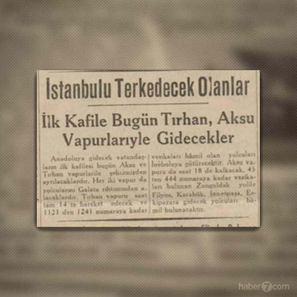 <p>33- Ama savaş kapıdayken bazı önlemler de alınıyor. Nüfusu 1 milyonu yeni bulan İstanbul’da bir çok aile savaş durumunda ilk hedefin İstanbul olacağı düşüncesiyle gemilerle Zonguldak, Filyos ve Karabük’e götürülüyor.</p>
