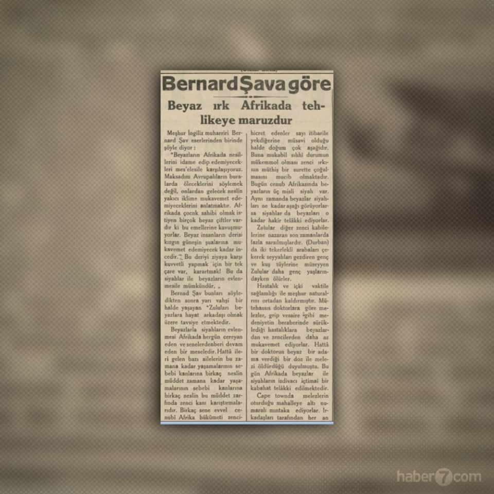 <p>24- Meşhur İngiliz yazar Bernard Shaw, Afrika’da katliamlar yaparak tüm kıtayı sömürgeye çeviren beyazların Afrika’da iklime ayak uyduramayarak ölebileceğini anlatmış. Batı medeniyetinin ne kadar medeni olduğunu gözler önüne seren bir yazı…</p>
