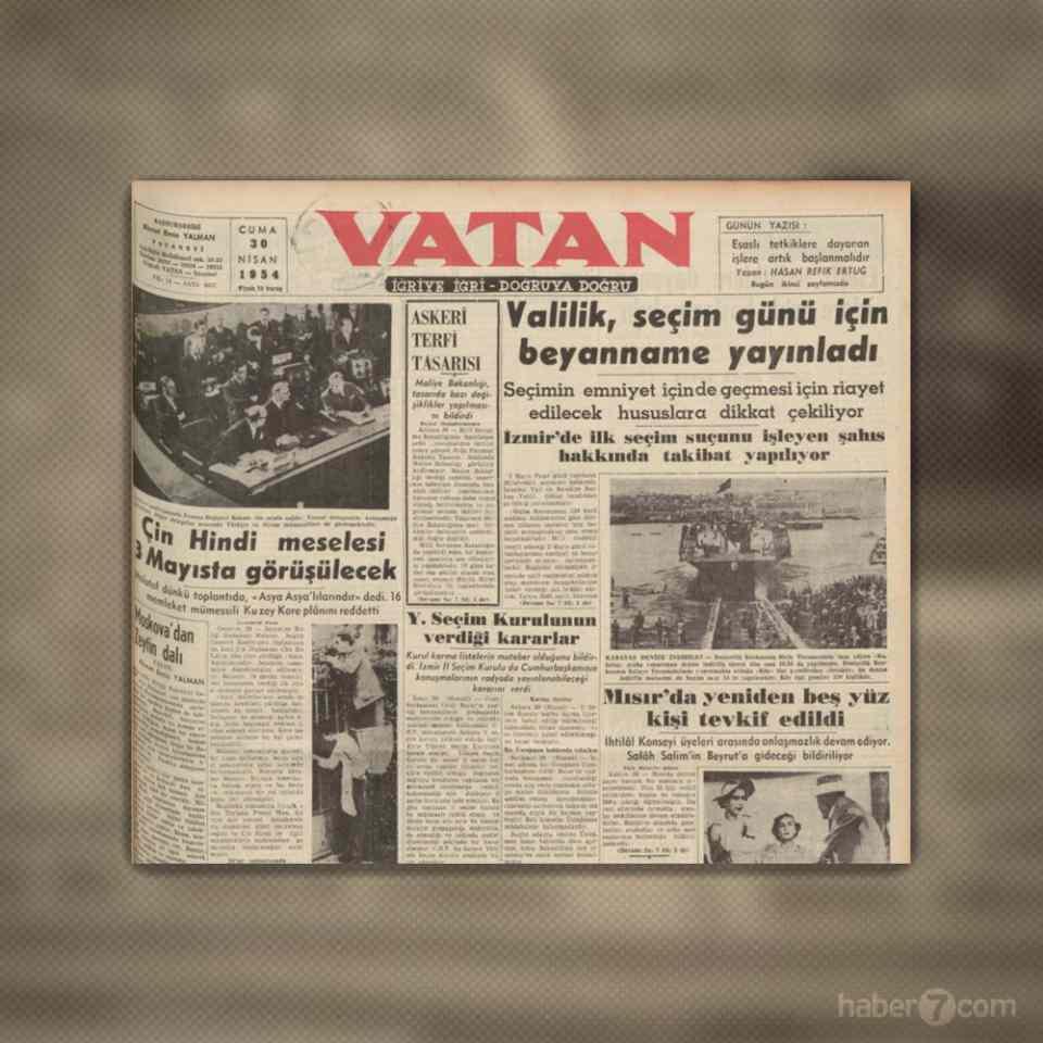 <p>Vatan Gazetesi’nin 30 Nisan 1954’teki manşetinde iki gün sonra yapılacak genel seçimler var.</p>
