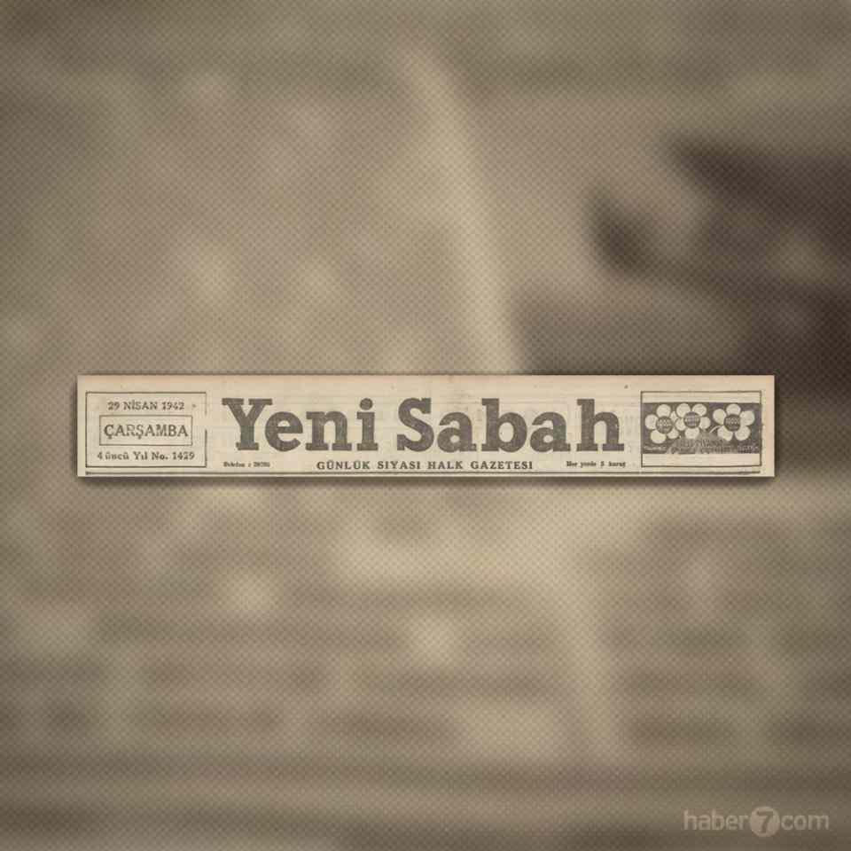 <p>36- Son olarak 29 Nisan 1942 tarihli Yeni Sabah gazetesindeyiz. Sayfalarda bolca 2. Dünya Savaşı’ndaki gelişmeler yer alıyor.</p>