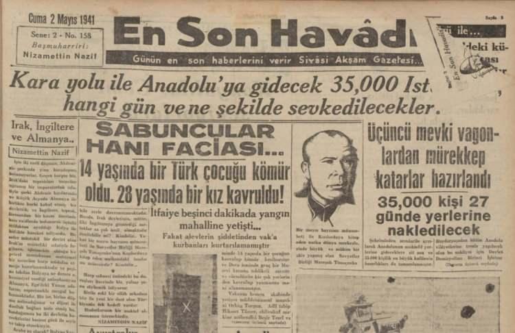 <p>2 Mayıs 1941 tarihli En Son Havadis gazetesi 2. Dünya Savaşı’nın Türkiye’ye sıçraması ihtimali nedeniyle İstanbul’un boşaltılmasını konu almış. Sür manşette 35 bin İstanbullunun kara yolu ile Anadolu’ya nasıl gidecekleri konu edilmiş.</p>
