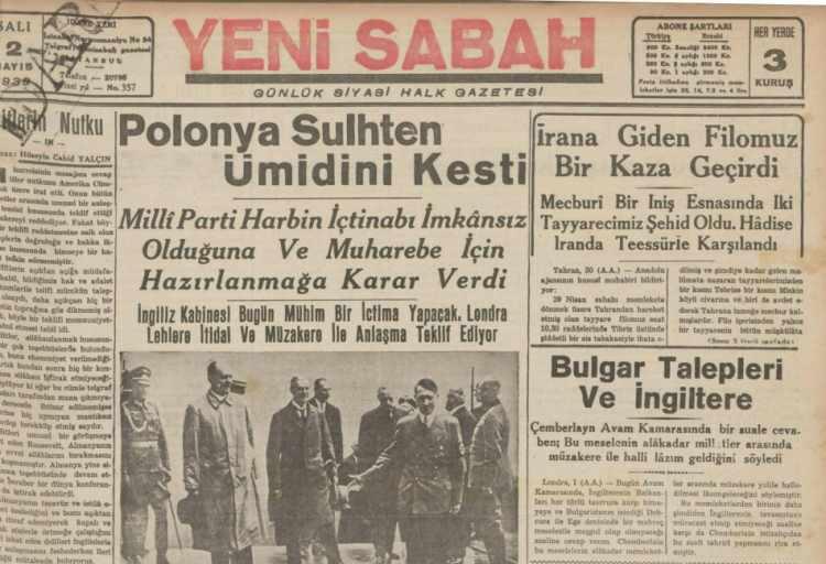 <p>2 Mayıs 1939 tarihli Yeni Sabah gazetesindeyiz. Polonya’nın savaşa dahil olacağı haberi manşette yer alıyor.</p>
