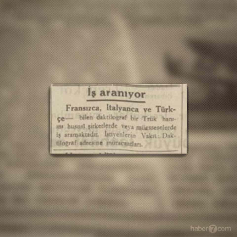 <p>36- 1930’de henüz insan kaynakları şirketleri hatta departmanları bile yok. Fransızca ve İtalyanca bilen daktilograf bir hanım gazete ilanı ile iş arıyor.</p>
