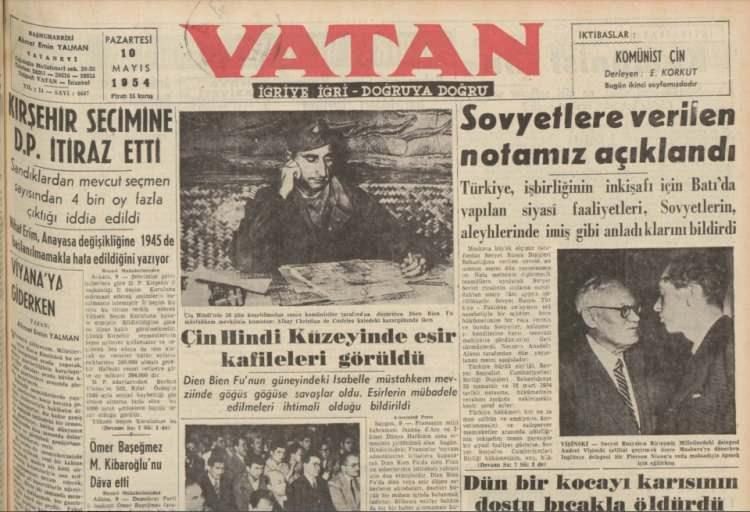 <p>SOVYETLERE NOTA VERDİK</p>
<p>10 Mayıs 1954 tarihli Vatan gazetesinden anlıyoruz ki Türkiye o dönem Sovyetler Birliği’ne nota vermiş. Diğer tarafta bir hafta önce yapılan seçimlerde Kırşehir’de 4 bin oy fazla çıkmış.</p>