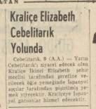 <p>66 YILDIR DEĞİŞMEYEN HABER<br />
Bugün gerçekleşse ki gerçekleşebiliyor, satırına dokunulmadan haber olacak bir vaka. Kraliçe 2. Elizabeth kendi şerefine verilen davete katılmak için Cebelitarık’a gitti.</p>