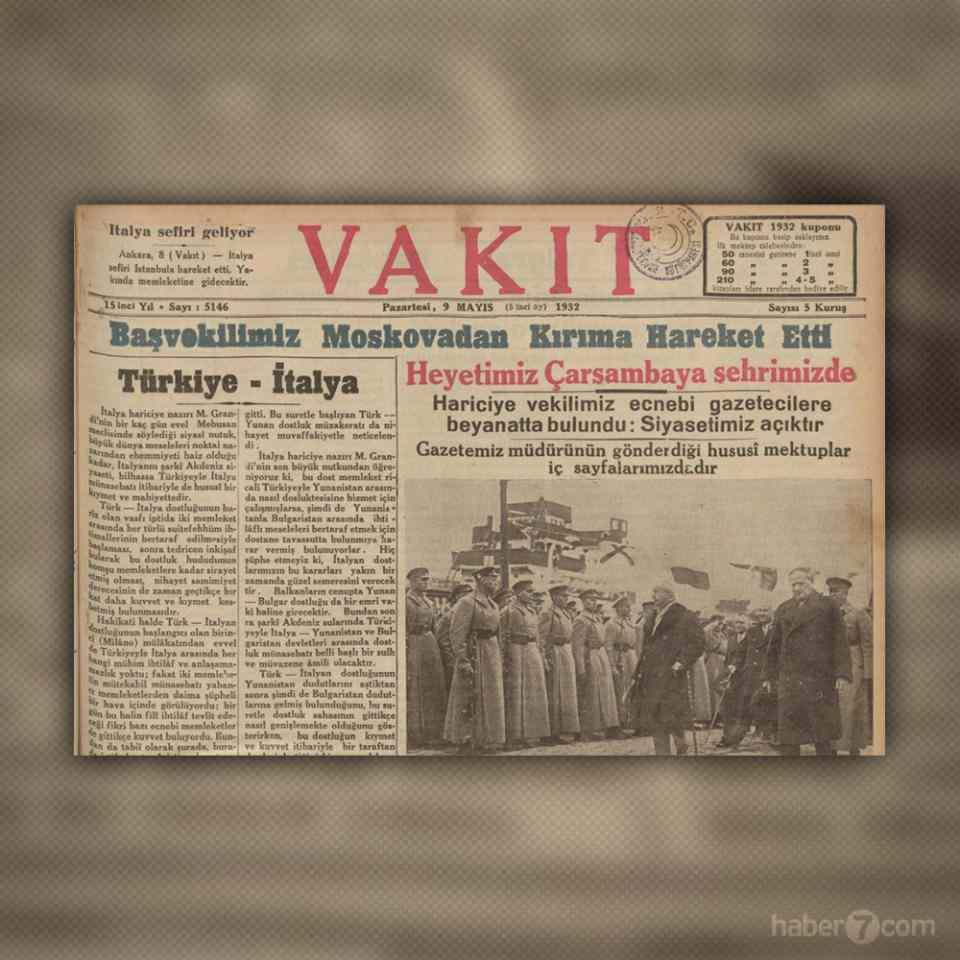 <p><strong>İNÖNÜ RUSYA TEMASLARINI SÜRDÜRDÜ</strong></p>

<p>9 Mayıs 1932’nin Vakit gazetesi manşetindeyiz. Sürmanşette Başvekil İnönü’nün Moskova’dan Kırım’a hareket ettiğini okuyoruz.</p>
