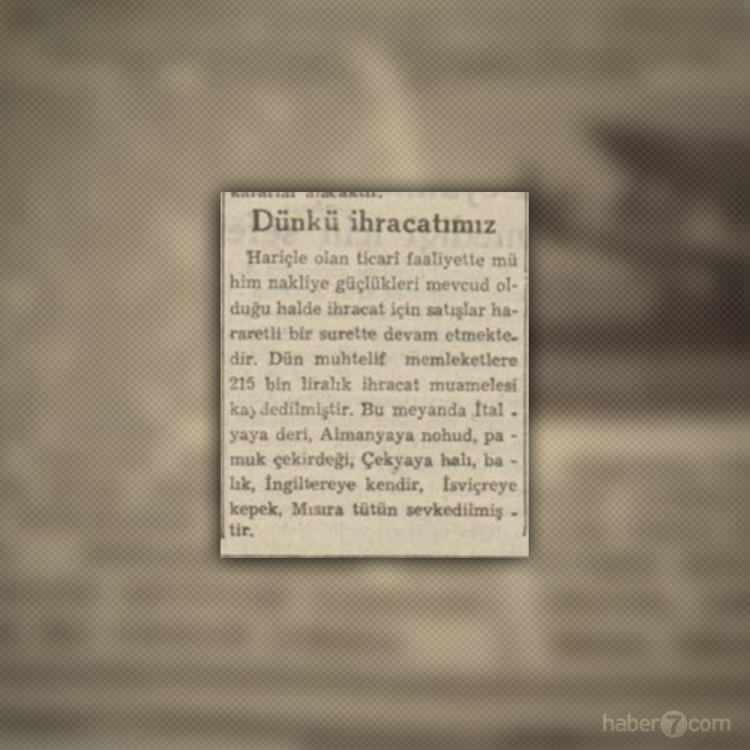 <p>İç sayfada günlük ihracat verilerinden bahsediliyor. 1941’de ihraç mallarımız arasında deri, nohut,, pamuk çekirdeği, halı, kendir, kepek, tütün ve mısır yer alıyor.</p>
