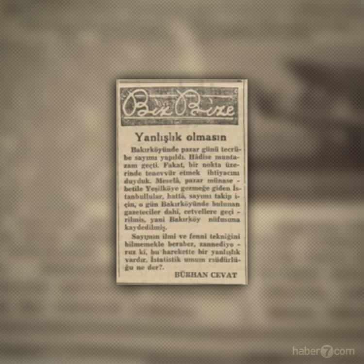 <p>Bakırköy’de 5 Mayıs 1940’da nüfus sayımı yapılıyor. Gazetenin iddiasına göre başka ilçelerden Yeşilköy sahiline gezmeye gelenler de sayıma giriyor. Ortada bir yanlışlık var.</p>
