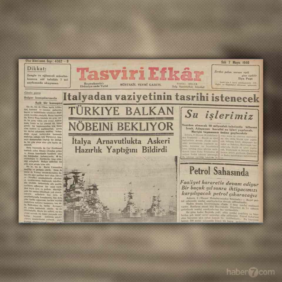 <p>7 Mayıs 1940. Günlerdir farklı gazetelerde de dillendirilen konu bu kez Tasviri Efkar’ın manşetinde. İtalya, Balkanlara saldırmak üzere, Almanya zaten oralarda… Balkanların umudu ise Türkiye…</p>
