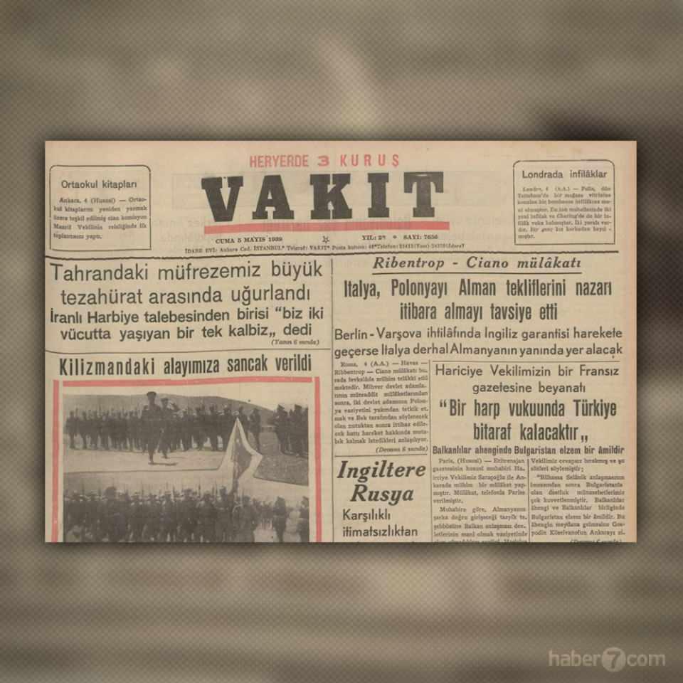 <p>2- Vakit gazetesi 1939’daki 5 Mayıs baskısında 2. Dünya Savaşı’nın ayak sesleri duyuluyor. Dışişleri Bakanı Şükrü Saraçoğlu’nun Fransız basınına verdiği demeç dikkat çekici: Bir Harp vukuunda Türkiye bitaraf kalacaktır.</p>
