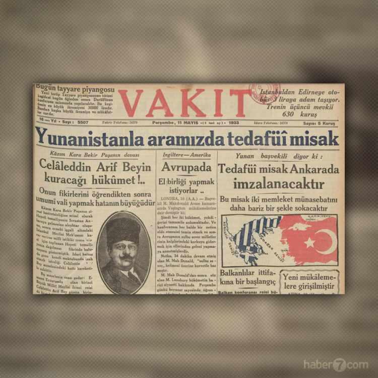 <p><strong>YUNANİSTAN İLE NAFİLE BİR ANLAŞMA</strong></p>

<p>11 Mayıs 1933’ün Vakit gazetesinin manşetinde Yunanistan’la yapılan sınır anlaşmasını görüyoruz. İki ülke arasından dostluktan bahsediyor. Çok değil 10 yıl önce topraklarımızı işgal eden bu ülke yıllar boyunca ne sınırlarımıza ne de dostluğumuza saygı göstermeden Türkiye düşmanlığı yapmaya devam edecek.</p>
