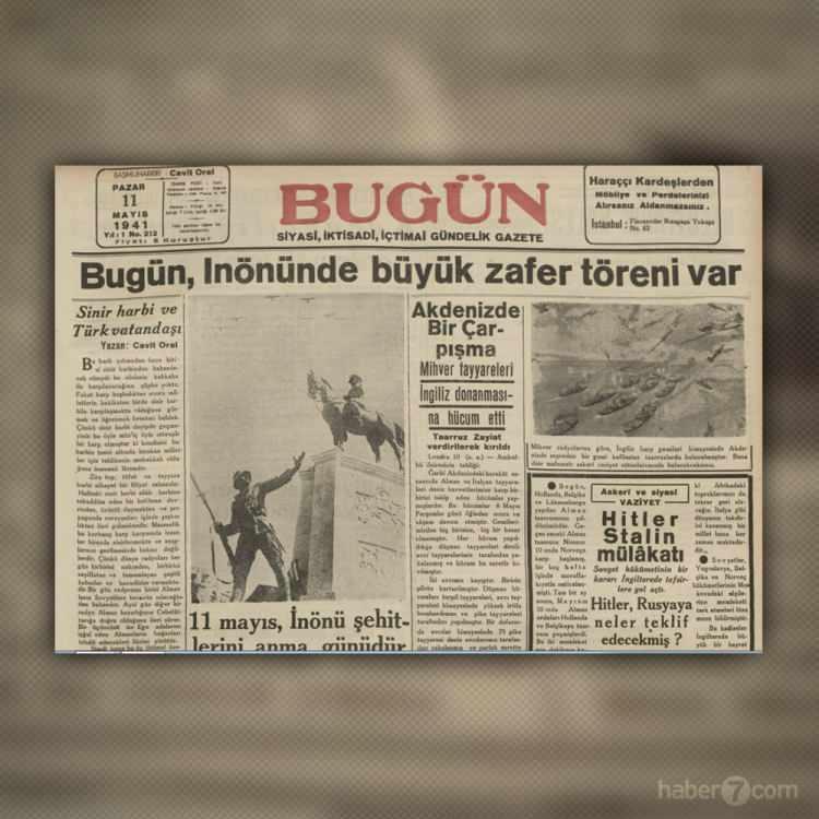 <p><strong>HEDEFLERİ DOĞU AKDENİZ</strong></p>

<p>11 Mayıs 1941 tarihli Bugün gazetesinin manşetlerinde Dünya Savaşı gelişmeleri var. Hitler ve Stalin’in anlaşma için masaya oturacağı haber dikkat çekici. Diğer tarafta ise Alman ve İtalyan hava güçlerinin İngiliz deniz güçlerine saldırdığı haberi yer alıyor. Saldırının yaşandığı yer ise günümüzde de suların ısındığı Doğu Akdeniz.</p>
