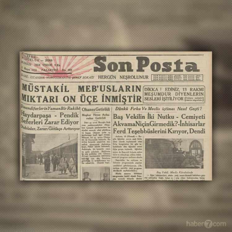 <p><strong>HAYDARPAŞA-PENDİK HATTINDA CİDDİ SORUN</strong></p>

<p>Son Posta gazetesindeyiz. 11 Mayıs 1931’in en önemli haberi otobüsler nedeniyle Haydarpaşa-Pendik hattındaki trenlerin zarar etmesi verilmiş. CHP Kongresi ise Cumhuriyet gazetesindekindeki şatafatlı sunumdan katlarca daha sade şekilde verilmiş. </p>
