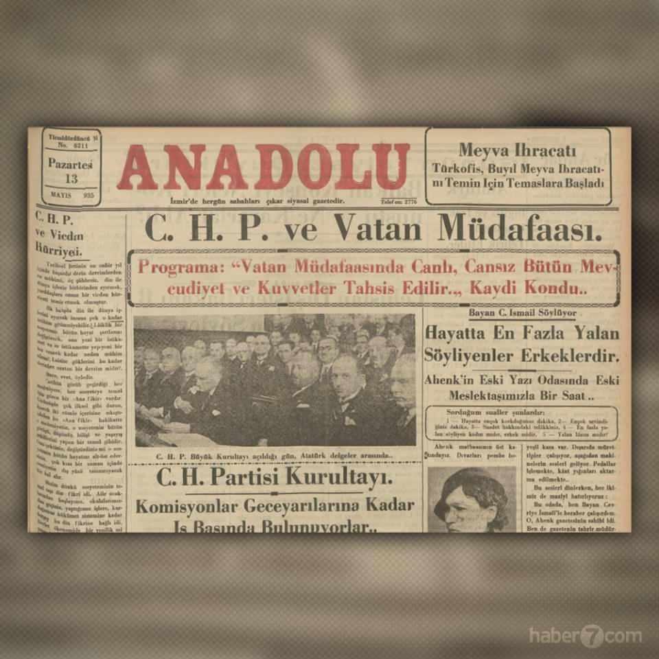 <p><strong>GÜNDEM CHP KURULTAYI</strong></p>

<p>Anadolu gazetesinin 1935’teki ilk sayfasındayız. CHP Kurultayı’nda programa vatan müdafaasında bütün mevcudiyetlerin tahsis edilmesi de ekleniyor.</p>
