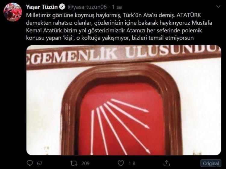 <p>TBMM İçişleri Komisyonu üyesi, CHP Bilecik Milletvekili Yaşar Tüzün: Milletimiz gönlüne koymuş haykırmış, Türk'ün Ata'sı demiş. ATATÜRK demekten rahatsız olanlar, gözlerinizin içine bakarak haykırıyoruz Mustafa Kemal Atatürk bizim yol göstericimizdir.Atamızı her seferinde polemik konusu yapan 'kişi', o koltuğa yakışmıyor, bizleri temsil etmiyorsun</p>
