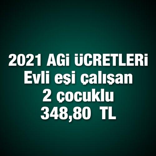 <p>Evli eşi çalışan 2 çocuklu 348,80 TL</p>