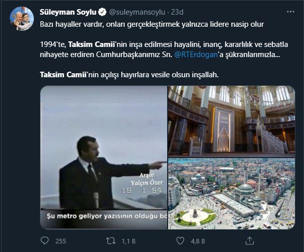 <p>İçişleri Bakanı Süleyman Soylu:</p>

<p>Bazı hayaller vardır, onları gerçekleştirmek yalnızca lidere nasip olur 1994'te, Taksim Camii'nin inşa edilmesi hayalini, inanç, kararlılık ve sebatla nihayete erdiren Cumhurbaşkanımız Sn.<br />
@RTErdogan<br />
'a şükranlarımızla... Taksim Camii'nin açılışı hayırlara vesile olsun inşallah.</p>

<p> </p>
