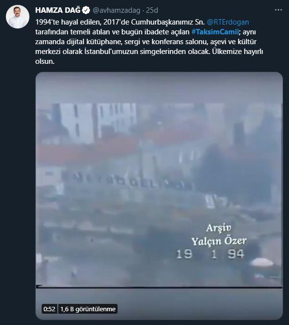 <p>AK Parti Genel Başkan Yardımcısı/ Tanıtım ve Medya Başkanı Hamza Dağ:</p>

<p>1994’te hayal edilen, 2017’de Cumhurbaşkanımız Sn.<br />
@RTErdogan<br />
tarafından temeli atılan ve bugün ibadete açılan #TaksimCamii; aynı zamanda dijital kütüphane, sergi ve konferans salonu, aşevi ve kültür merkezi olarak İstanbul'umuzun simgelerinden olacak. Ülkemize hayırlı olsun.</p>
