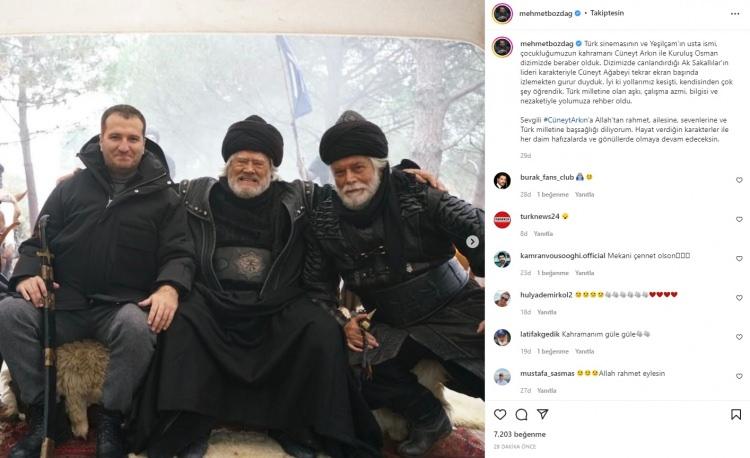 <p><span style="color:#000000"><strong>MEHMET BOZDAĞ</strong></span></p>
<p><span style="color:#2F4F4F"><strong>Türk sinemasının ve Yeşilçam’ın usta ismi, çocukluğumuzun kahramanı Cüneyt Arkın ile Kuruluş Osman dizimizde beraber olduk. Dizimizde canlandırdığı Ak Sakallılar'ın lideri karakteriyle Cüneyt Ağabeyi tekrar ekran başında izlemekten gurur duyduk. İyi ki yollarımız kesişti, kendisinden çok şey öğrendik. Türk milletine olan aşkı, çalışma azmi, bilgisi ve nezaketiyle yolumuza rehber oldu.</strong></span></p>
<p><span style="color:#2F4F4F"><strong>Sevgili #CüneytArkın’a Allah’tan rahmet, ailesine, sevenlerine ve Türk milletine başsağlığı diliyorum. Hayat verdiğin karakterler ile her daim hafızalarda ve gönüllerde olmaya devam edeceksin.</strong></span></p>