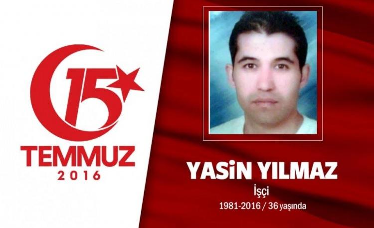 <p>35 yaşındaki Yasin Yılmaz, Ankara’nın Kazan ilçesinde bir markette çalışıyordu. Evli ve bir çocuk babasıydı. Hain girişim sırasında darbecilerin merkezi konumundaki Akıncı Üssü'ne gitti, darbecilere karşı mücadele etti. Yılmaz, 15 Temmuz gecesi protesto gösterisi sırasında Akıncı Üssü'nden açılan ateş sonucu şehit oldu.</p>
<p>Yasin Yılmaz’ın cenazesi memleketi Yozgat’ın Akdağmadeni İlçesi'ne bağlı<br />
Oluközü beldesinde kılınan cenaze namazından sonra belde mezarlığında son yolculuğuna uğurlandı.</p>