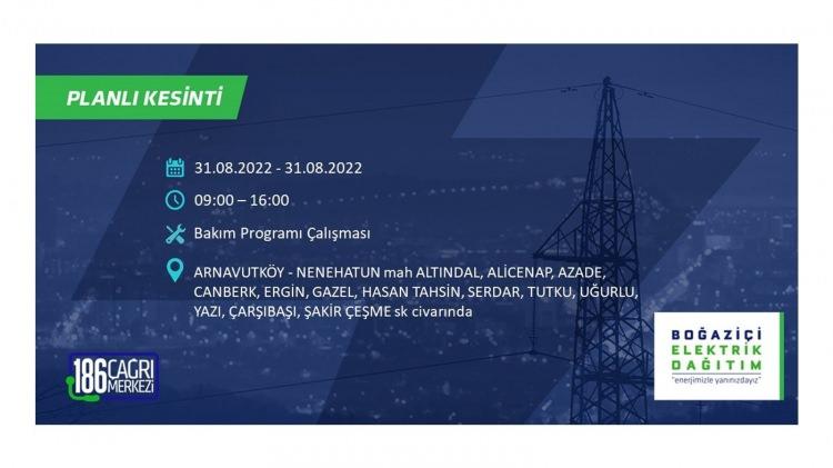 <p>Boğaziçi Elektrik Dağıtım A.Ş tarafından yapılan açıklamaya göre 31 Ağustos Çarşamba günü İstanbul'da çeşitli saatlerde elektrik kesintileri uygulanacak.</p>
