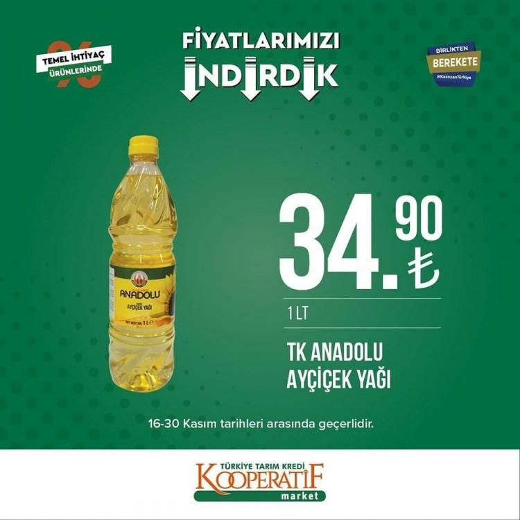 <p><strong>TK Anadolu Ayçiçek yağı 1 Litre: 34,90 TL</strong></p>
