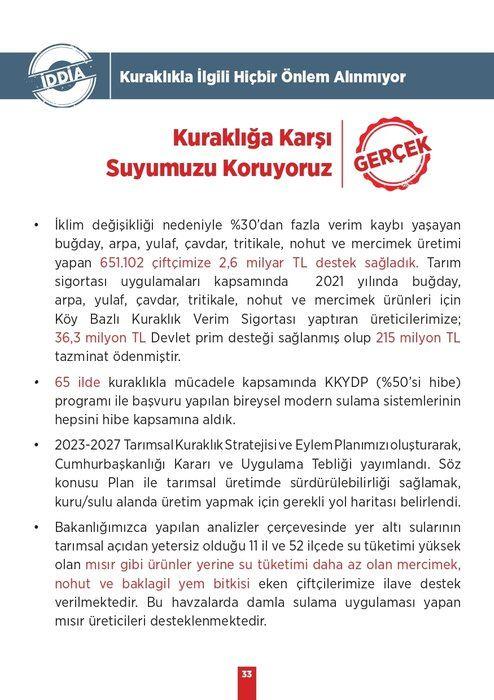 <p><strong>İDDİA:</strong> Kuraklıkla İlgili Hiçbir Önlem Alınmıyor</p>
<p>GERÇEK: Kuraklığa Karşı Suyumuzu Koruyoruz</p>