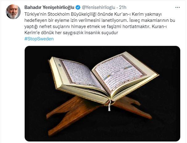 <p><strong>Yenişehirlioğlu'nun yaptığı açıklama şu şekilde;</strong></p>

<p><span style="color:#B22222"><strong>"Türkiye'nin Stockholm Büyükelçiliği önünde Kur'an-ı Kerim yakmayı hedefleyen bir eyleme izin verilmesini lanetliyorum. İsveç makamlarının bu yaptığı nefret suçlarını himaye etmek ve faşizmi hortlatmaktır. Kuran-ı Kerim’e dönük her saygısızlık insanlık suçudur"</strong></span></p>
