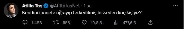 <p><strong>ATİLLA TAŞ</strong></p>

<p> </p>

<p><strong>"Kendi ihanetine uğrayıp terk edilmiş hisseden kaç kişiyiz?"</strong></p>

