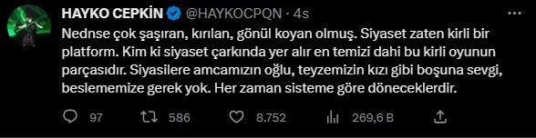 <p><strong>HAYKO CEPKİN</strong></p>

<p> </p>

<p><strong>"Nedense çok şaşıran, kırılan, gönül koyan olmuş. Siyaset zaten kirli bir platform. Kim ki siyaset çarkında yer alır en temizi dahi bu kirli oyunun parçasıdır. Siyasilere amcamızın oğlu, teyzemizin kızı gibi boşuna sevgi, beslememize gerek yok. Her zaman sisteme göre döneceklerdir."</strong></p>
