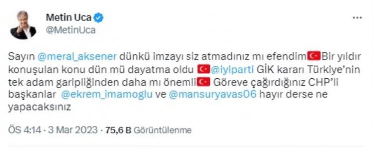 <p><strong>METİN UCA</strong></p>

<p><strong>"Sayın Meral Akşener, dünkü imzayı siz atmadınız mı efendim? Bir yıldır konuşulan konu dün mü dayatma oldu? İYİ Parti GİK kararı Türkiye'nin tek adam garipliğinden daha mı önemli? Göreve çağırdınız CHP'li başkanlar Ekrem İmamoğlu ve Mansur Yavaş hayır de ne yapacaksınız?"</strong></p>
