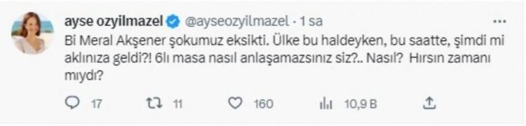 <p><span style="color:#800000"><strong>"BİR MERAL AKŞENER ŞOKUMUZ EKSİKTİ"</strong></span></p>
<p><span style="color:#800000"><strong>Ayşe Özyılmazel, "Bir Meral Akşener şokumuz eksikti. Ülke bu haldeyken, bu saatte, şimdi mi aklınıza geldi?! 6lı masa nasıl anlaşamazsınız siz?... Nasıl? Hırsın zamanı mıydı? Biriniz bile sevmiyorsunuz şu güzelim ülkemizi ve bizi. Biriniz bile! Yazıklar olsun hepinize. Meral Akşener, o dağıttığınız sadece masa değil, milyonların geleceği" ifadelerini kullandı.</strong></span></p>
<p> </p>