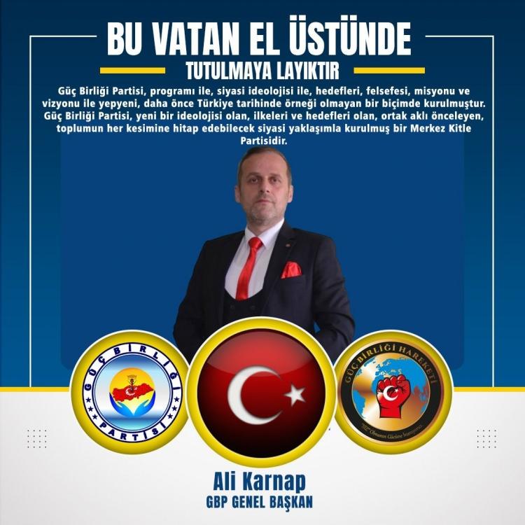 <p><strong>GÜÇ BİRLİĞİ PARTİSİ </strong></p>

<p>Güç Birliği Partisi Genel Başkanı Ali Karnap daha önce yaptığı açıklamda "6’lı parti ittifakı ve iktidar açık bir ihanet işbirlikçileri ile birlikte ortak bir hedefe, ortak bir dış idare ile birlikte hareket etmektedir" ifadelerini kullanmıştı.</p>

<p> </p>
