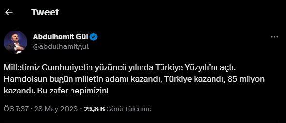 <p><strong>ABDÜLHAMİT GÜL:</strong></p>

<p><strong>"Milletimiz Cumhuriyetin yüzüncü yılında Türkiye Yüzyılı'nı açtı. Hamd olsun bugün milletin adamı kazandı, Türkiye kazandı, 85 milyon kazandı. Bu zafer hepimizin!</strong></p>
