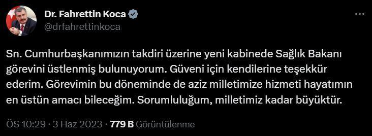 <p>Koca, sosyal medya hesabından yaptığı paylaşımda, şu değerlendirmede bulundu:</p>
<p> </p>
<p>"Sayın Cumhurbaşkanı'mızın takdiri üzerine yeni kabinede Sağlık Bakanı görevini üstlenmiş bulunuyorum. Güveni için kendilerine teşekkür ederim. Görevimin bu döneminde de aziz milletimize hizmeti hayatımın en üstün amacı bileceğim. Sorumluluğum, milletimiz kadar büyüktür."</p>
