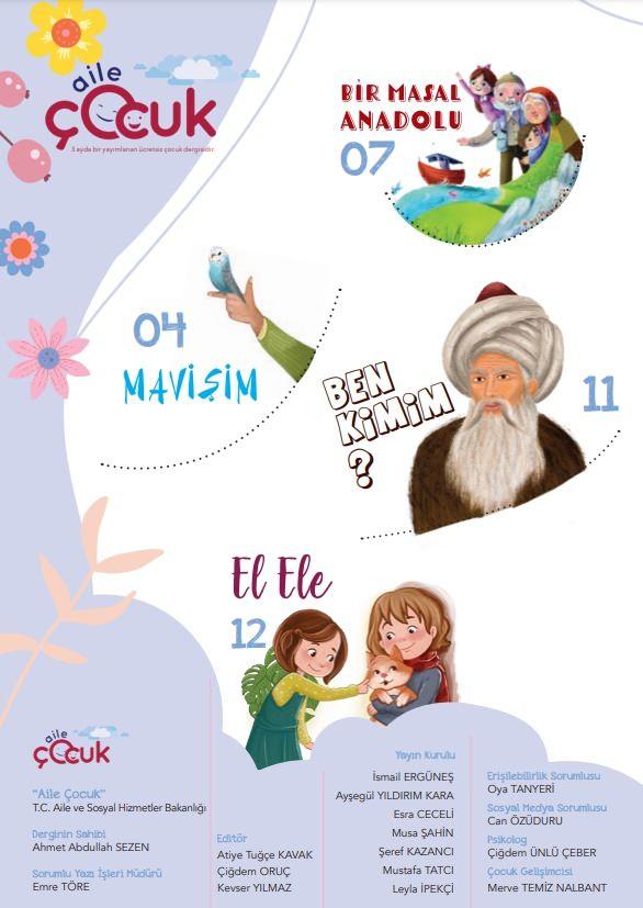<p><span style="color:#4B0082"><strong>Aile ve Sosyal Hizmetler Bakanlığı: Aile Çocuk Dergi</strong></span></p>
<p> </p>